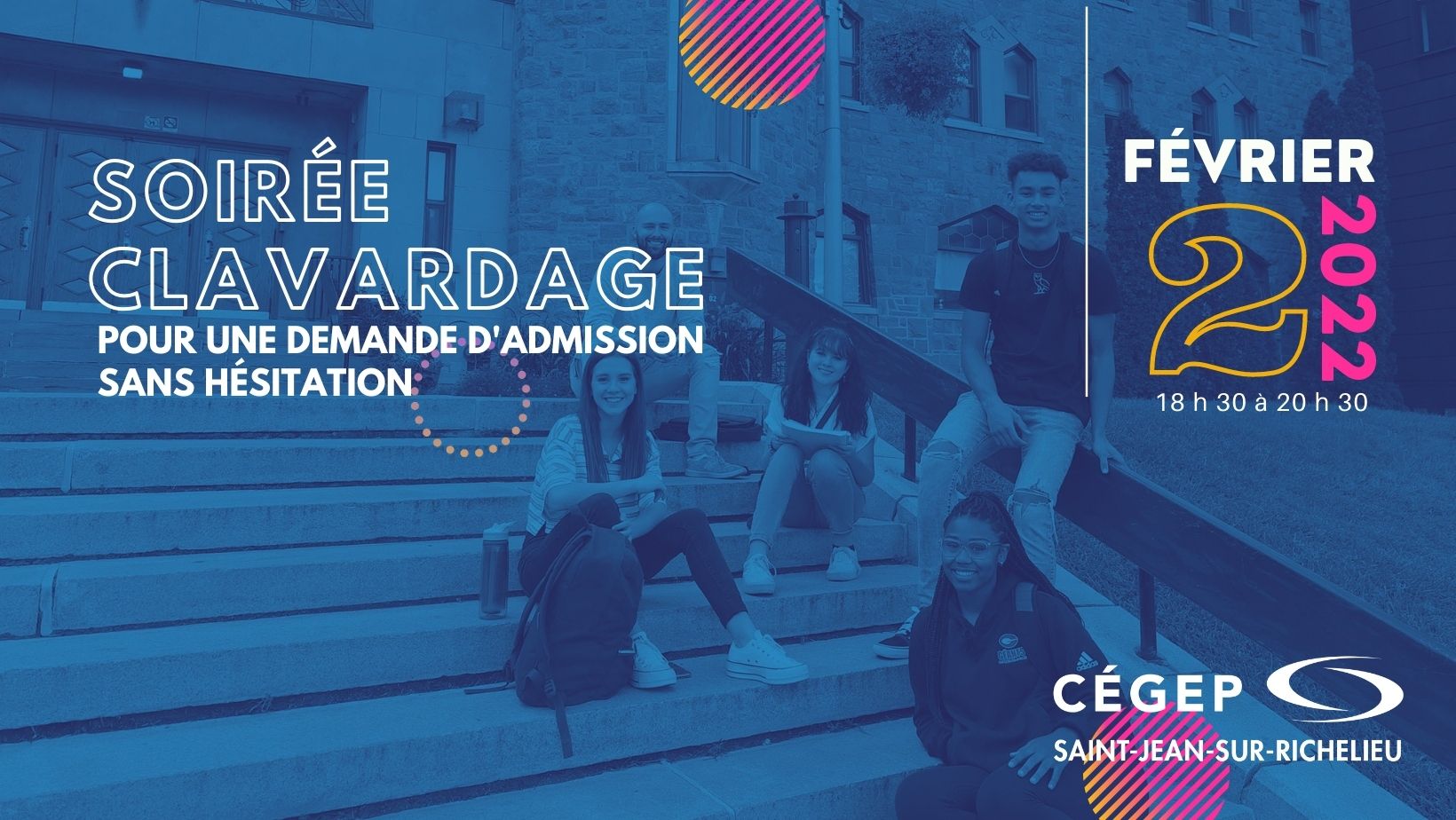 Soirée clavardage : pour une admission sans hésitation